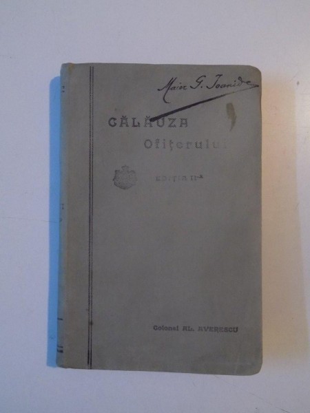 CALAUZA OFITERULUI de COLONEL AL. AVERESCU, EDITIA A II-A, PARTEA I: OPERATIUNI  1915