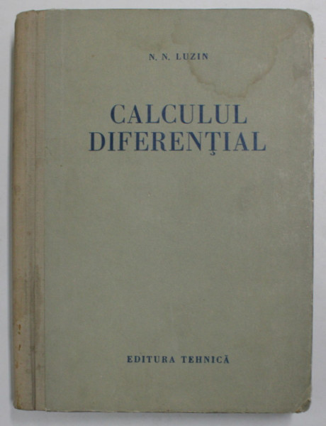 CALCULUL DIFERENTIAL de N.N LUZIN , 1954