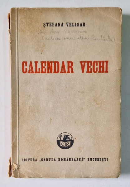 CALENDAR VECHI de STEFANA VELISAR , 1939 , EDITIA I