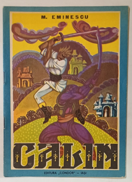 CALIN de MIHAI EMINESCU , ilustratii de  U. CORLATEANU , 1991