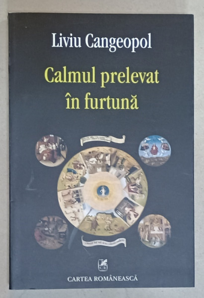 CALMUL PRELEVAT IN FURTUNA de LIVIU CANGEOPOL , 2013