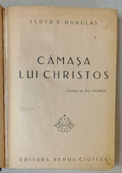 CAMASA LUI HRISTOS de LLOYD C. DOUGLAS , 1946