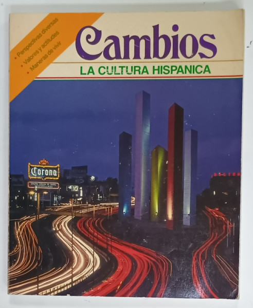 CAMBIOS , LA CULTURA HISPANICA de JOHN WILHITE and EDWARD COUGHLIN , 1983