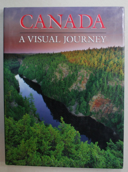 CANADA , A VISUAL JOURNEY , 2000 ., ALBUM DE PREZENTARE