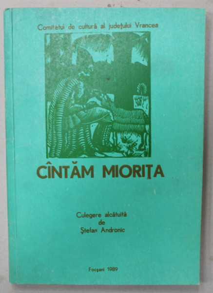 CANTAM MIORITA , culegere alcatuita de STEFAN ANDRONIC , 1989