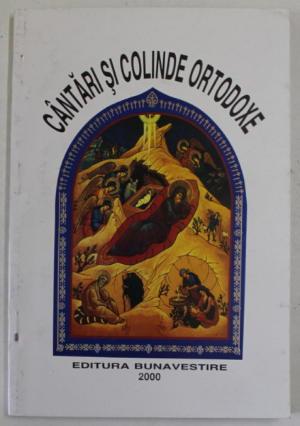 CANTARI SI COLINDE ORTODOXE , 2000