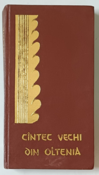 CANTEC VECHI DIN OLTENIA de MARCEL LOCUSTEANU, ILIE MITU, AURELIAN I. POPESCU , 1967