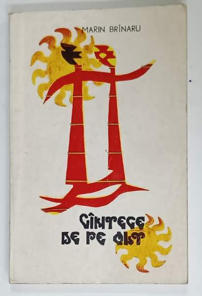 CANTECE  DE PE OLT de MARIN BRINARU , 1974 , DEDICATIE *