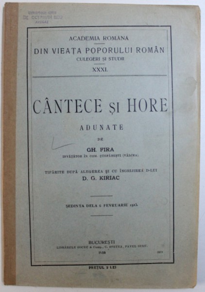 CANTECE SI HORE  adunate de GH. FIRA , tiparite dupa alegerea lui D. G. KIRIAC , 1916