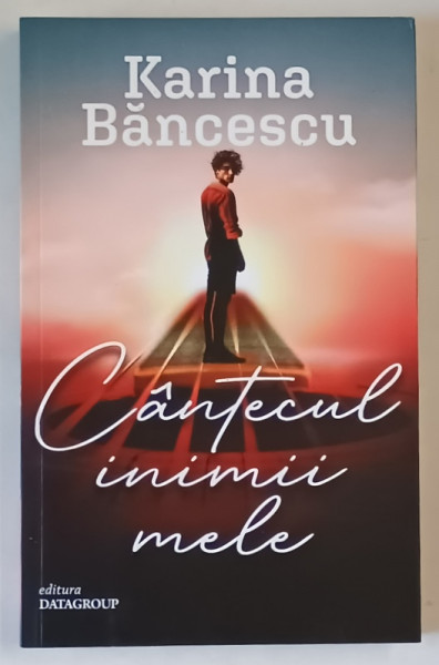 CANTECUL INIMII MELE de KARINA BANCESCU , 2024