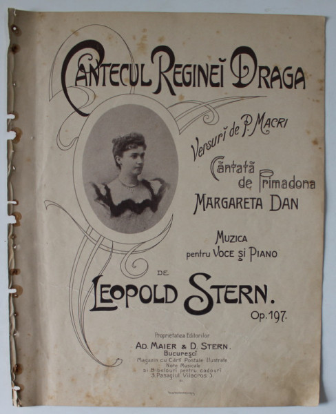 CANTECUL REGINEI DRAGA , VERSURI de P. MACRI , MUZICA PENTRU VOCE SI PIANO de LEOPOLD STERN , SFARSITUL SEC XIX, PARTITURA