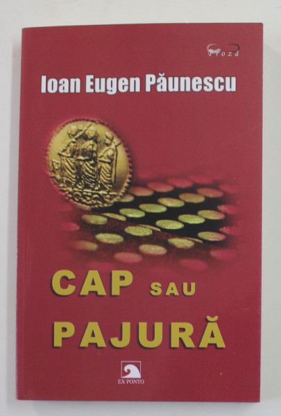 CAP SAU PAJURA de IOAN EUGEN PAUNESCU  , 2019