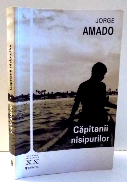 CAPITANII NISIPURILOR de JORGE AMADO , 2008