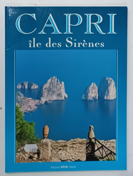 CAPRI , ILE DES SIRENES , ANII '2000