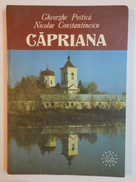 CAPRIANA de GHEORGHE POSTICA , NICOLAE CONSTANTINESCU 1996