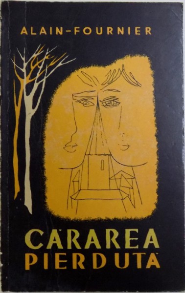 CARAREA PIERDUTA  - ROMAN de ALAIN  - FOURNIER , 1967