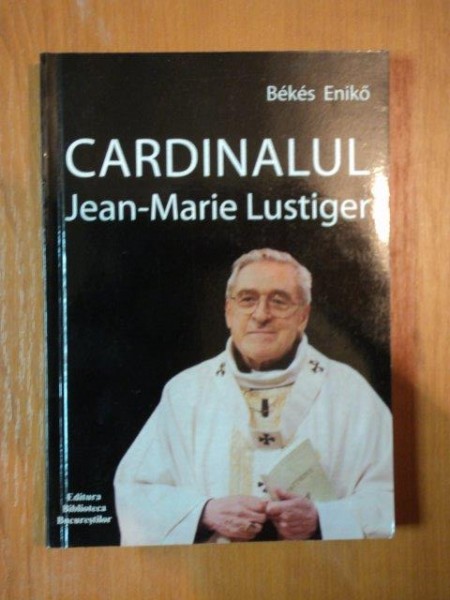 CARDINALUL JEAN MARIE LUSTIGER de BEKES ENIKO , 2011