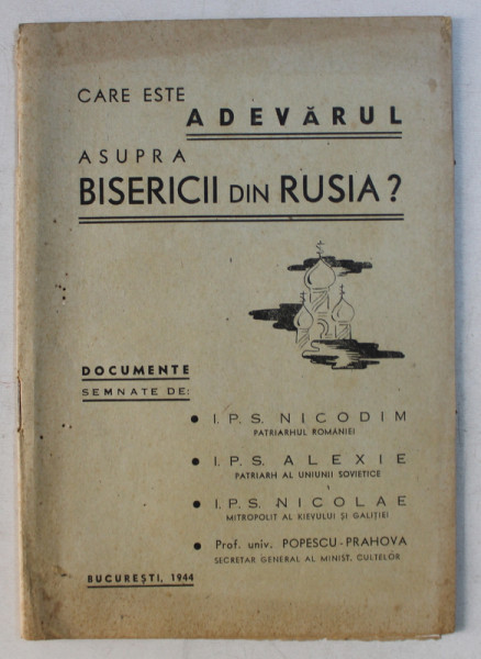 CARE ESTE ADEVARUL ASUPRA BISERICII DIN RUSIA , 1944