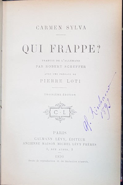 CARMEN SYLVA, QUI FRAPPE? traduit par ROBERT SCHEFFER  preface de PIERRE LOTI - PARIS, 1890