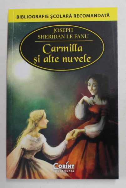 CARMILLA SI ALTE NUVELE de JOSEPH SHERIDAN FANU , 2017