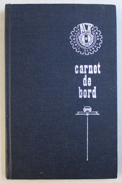 CARNET DE BORD , ANII ' 70