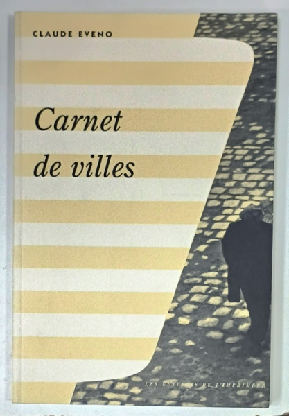 CARNET DE VILLES par CLAUDE EVENO , 1994