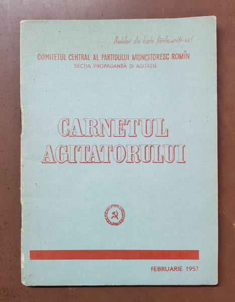 CARNETUL AGITATORULUI , FEBRUARIE 1957