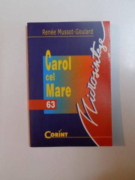 CAROL CEL MARE de RENEE MUSSOT - GOULARD , 2004