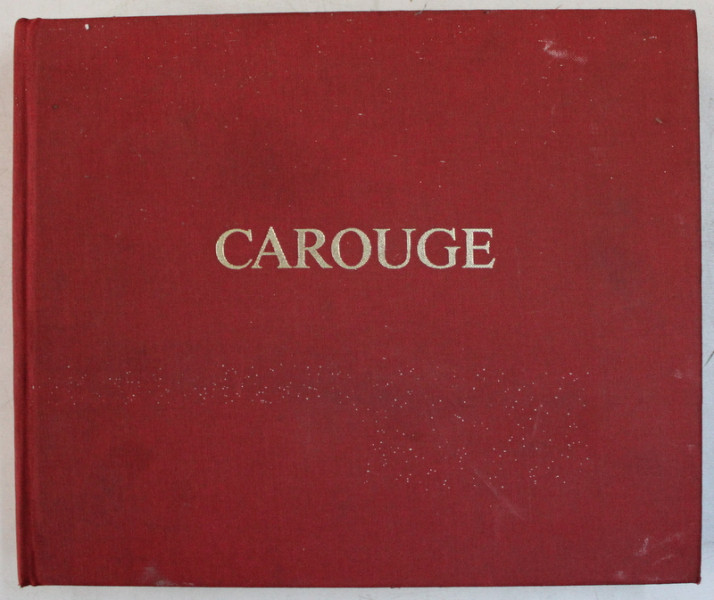 CAROUGE par JEAN  - PAUL SANTONI , 1992