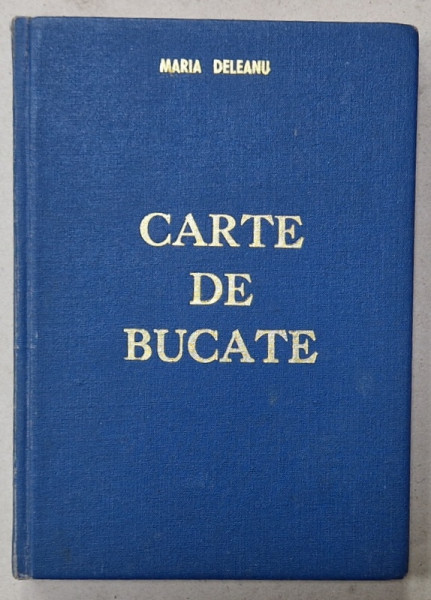 CARTE DE BUCATE de MARIA DELEANU , 1959