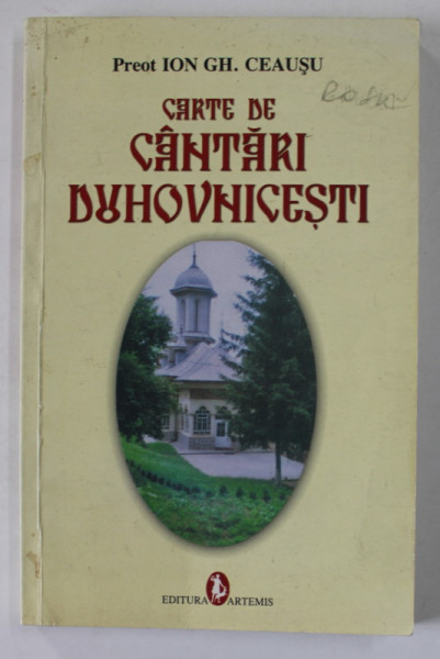 CARTE DE CANTARI DUHOVNICESTI de PREOT ION GH. CEAUSU , 2009 , PREZINTA HALOURI DE APA