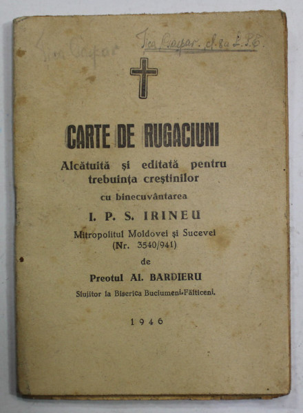 CARTE DE RUGACIUNI , alcatuita de PREOTUL AL. BARDIERU , 1946