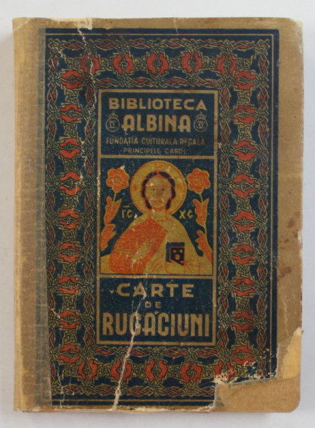 CARTE DE RUGACIUNI PENTRU TOT CRESTINUL ,  randuite de FIRMILIAN , IERODIACON LA SFANTA PATRIARCHIE , 1937 , FORMAT REDUS