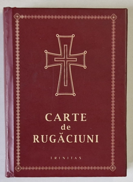 CARTE DE RUGACIUNI , TIPARITA CU BINECUVANTAREA TEOFAN , MITROPOLITUL MOLDOVEI SI BUCOVINEI , 2008