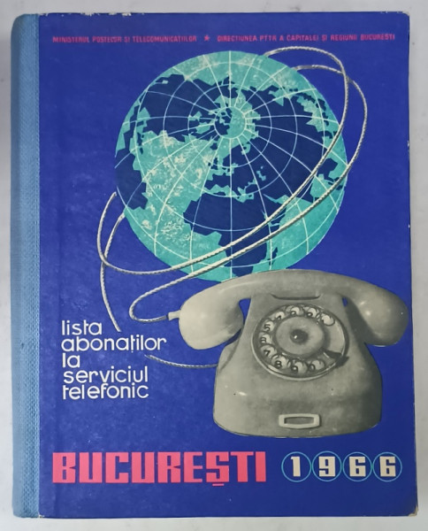 CARTE DE TELEFON CU LISTA ABONATILOR , MUNICPIUL BUCURESTI ,  1966