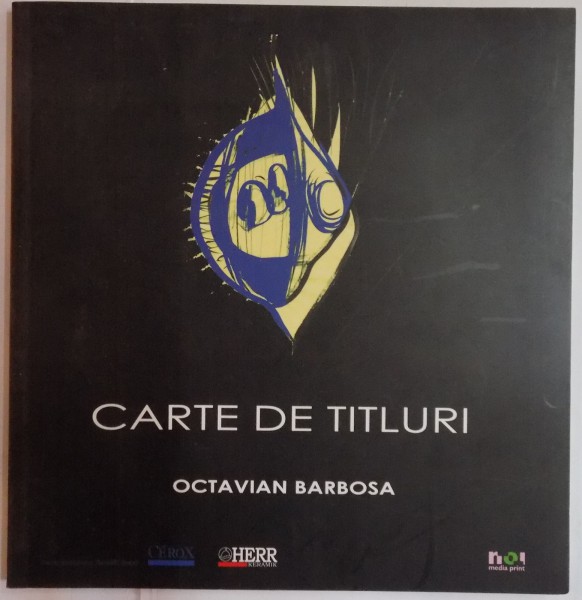 CARTE DE TITLURI de OCTAVIAN BARBOSA , 2011