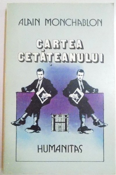 CARTEA CETATEANULUI de ALAIN MONCHABLON , 1991