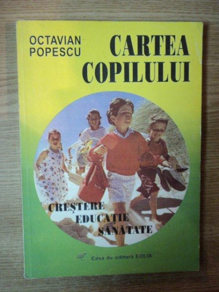 CARTEA COPILULUI de OCTAVIAN POPESCU , 1995