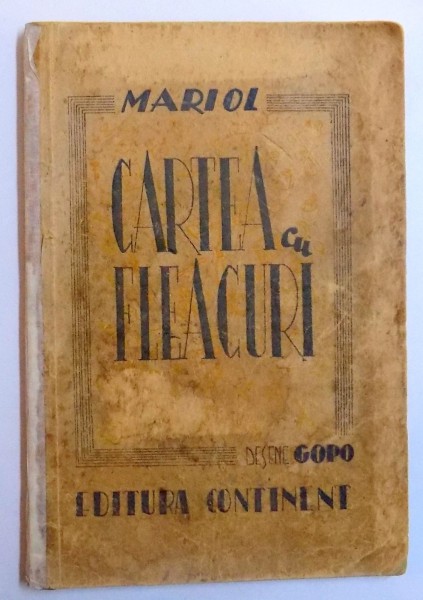 CARTEA CU FLEACURI - POEZII CU HUMOR SI HUMOR CU POEZIE de MARIOL , desene de GOPO