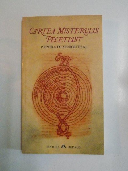 CARTEA MISTERULUI PECETLUIT ( SIPHRA DTZENIOUTHA) , 2006