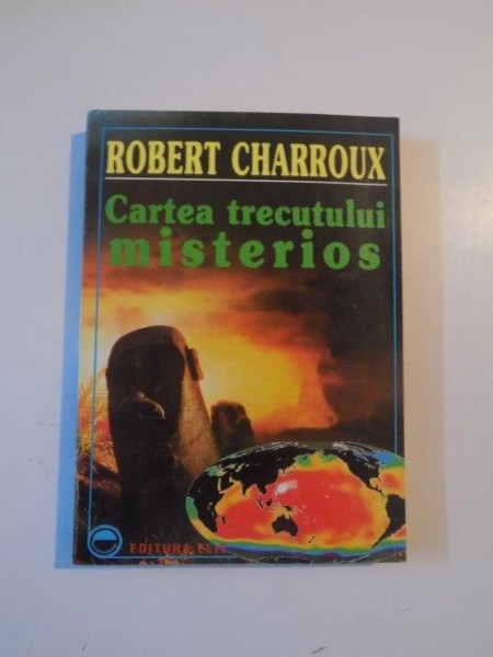 CARTEA TRECUTULUI MISTERIOS de ROBERT CHARROUX