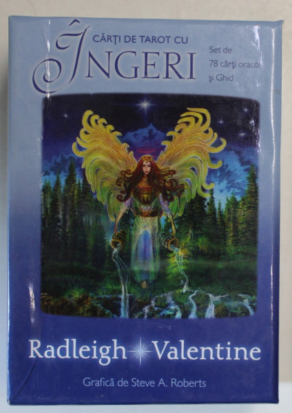 CARTI DE TAROT CU INGERI , SET DE 78 CARTI ORACOL de RADLEIGH VALENTINE , 2020 *NU CONTINE GHID