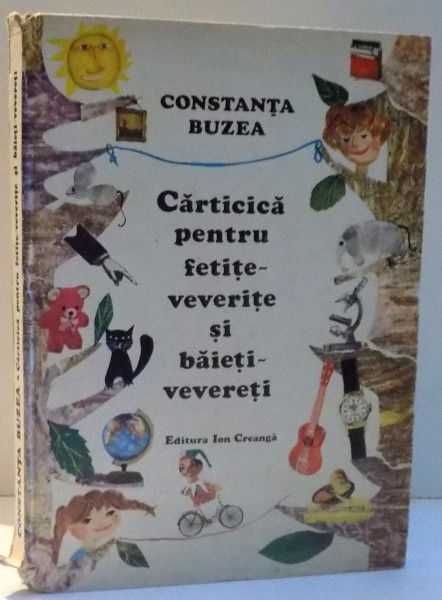 CARTICICA PENTRU FETITE-VEVERITE SI BAIETI-VEVERETI de CONSTANTA BUZEA, ILUSTRATII de CLARETTE WACHTEL , 1979