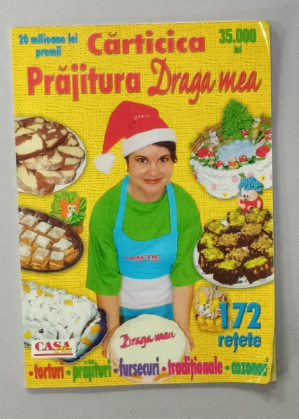 CARTICICA PRAJITURA DRAGA MEA , 172 RETETE , ANII '90