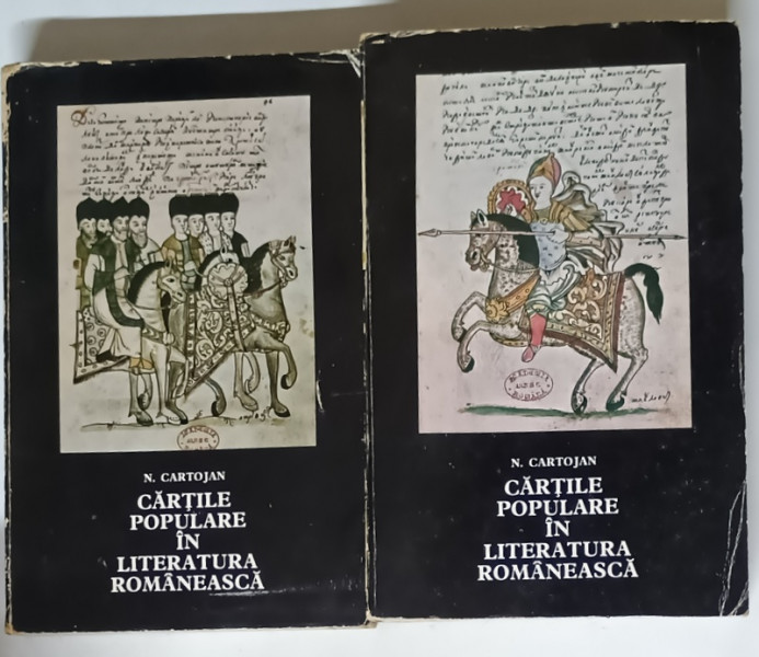 CARTILE POPULARE IN LITERATURA ROMANEASCA de N. CARTOJAN, VOL. I-II , 1974 , EDITIE BROSATA