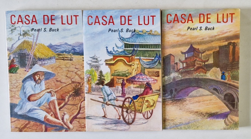 CASA DE LUT , VOLUMELE I - III de PEARL S. BUCK , 1993