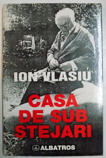 CASA DE SUB STEJARI de ION VLASIU  , 1999