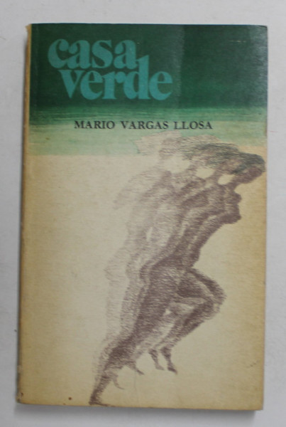 CASA VERDE de MARIO VARGAS LLOSA , 1970 ,