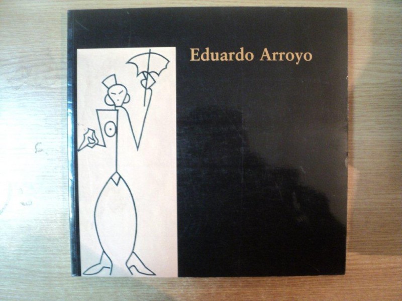 CATALOG DE ARTA EDUARDO ARROYO