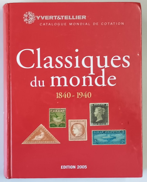 CATALOGUE DES DIMTRES CLASSIQUE DU MONDE , 1840 - 1940 , 2005